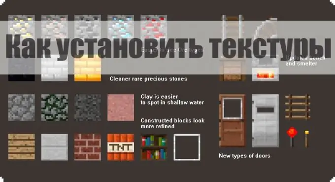 Minecraft үшін текстураны қалай орнатуға болады